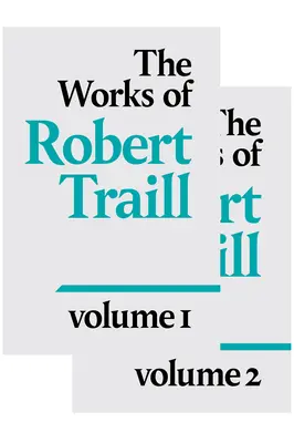 Die Werke von Robert Traill - The Works of Robert Traill