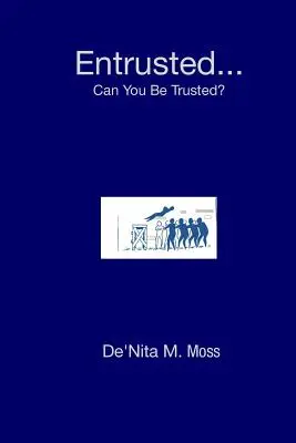 Anvertraut... Kann man Ihnen trauen? - Entrusted... Can You Be Trusted?