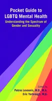 Taschenbuch für die psychische Gesundheit von LGBTQ: Das Spektrum von Geschlecht und Sexualität verstehen - Pocket Guide to LGBTQ Mental Health: Understanding the Spectrum of Gender and Sexuality