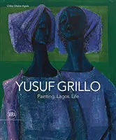 Yusuf Grillo - Malerei. Lagos. Leben - Yusuf Grillo - Painting. Lagos. Life