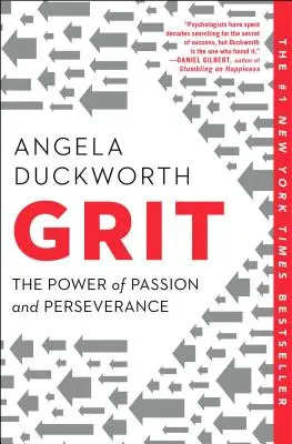 Grit: Die Kraft von Leidenschaft und Beharrlichkeit - Grit: The Power of Passion and Perseverance