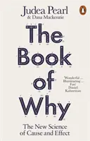 Book of Why - Die neue Wissenschaft von Ursache und Wirkung - Book of Why - The New Science of Cause and Effect