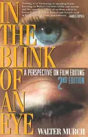 In the Blink of an Eye: Eine Perspektive für den Filmschnitt - In the Blink of an Eye: A Perspective on Film Editing