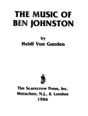 Die Musik von Ben Johnston - The Music of Ben Johnston
