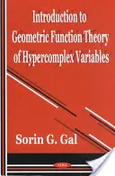 Einführung in die Geometrische Funktionentheorie hyperkomplexer Variablen - Introduction to Geometric Function Theory of Hypercomplex Variables