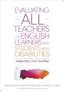 Evaluierung aller Lehrer von Englischlernenden und Schülern mit Behinderungen: Unterstützung für guten Unterricht - Evaluating All Teachers of English Learners and Students with Disabilities: Supporting Great Teaching