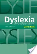 Legasthenie: Ein Handbuch für Praktiker - Dyslexia: A Practitioner's Handbook