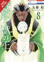 Die Opferprinzessin und der König der Bestien, Bd. 8 - Sacrificial Princess and the King of Beasts, Vol. 8