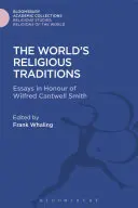 Die religiösen Traditionen der Welt - The World's Religious Traditions