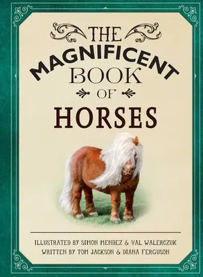 Das wunderbare Buch der Pferde - The Magnificent Book of Horses