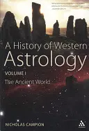 Eine Geschichte der westlichen Astrologie Band I - A History of Western Astrology Volume I