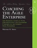 Agile Transformation: Mit dem Integral Agile Transformation Framework(tm) anders denken und führen - Agile Transformation: Using the Integral Agile Transformation Framework(tm) to Think and Lead Differently