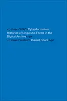 Cyberformalismus: Geschichten sprachlicher Formen im digitalen Archiv - Cyberformalism: Histories of Linguistic Forms in the Digital Archive