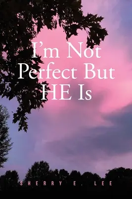 Ich bin nicht perfekt, aber ER ist es - I'm Not Perfect But HE Is