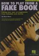 Wie man aus einem Fake Book spielt - How to Play from a Fake Book