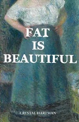 Fett ist schön - Fat Is Beautiful