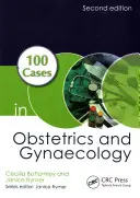100 Fälle aus der Geburtshilfe und Gynäkologie - 100 Cases in Obstetrics and Gynaecology