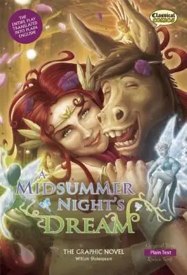 Ein Sommernachtstraum - die Graphic Novel: Einfacher Text - A Midsummer Night's Dream the Graphic Novel: Plain Text