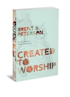 Geschaffen zur Anbetung: Gottes Einladung, voll und ganz Mensch zu werden - Created to Worship: God's Invitation to Become Fully Human