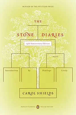 Die steinernen Tagebücher: (penguin Classics Deluxe Edition) - The Stone Diaries: (penguin Classics Deluxe Edition)