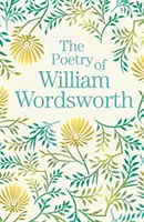 Die Poesie von William Wordsworth - Poetry of William Wordsworth