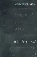 Unzufriedenheit - Disaffection