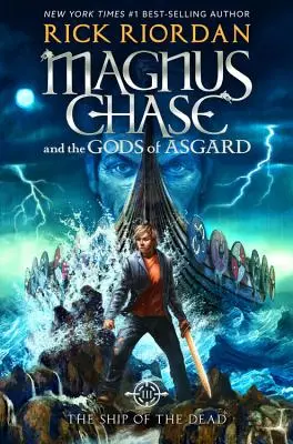 Magnus Chase und die Götter von Asgard, Buch 3 das Totenschiff (Magnus Chase und die Götter von Asgard, Buch 3) - Magnus Chase and the Gods of Asgard, Book 3 the Ship of the Dead (Magnus Chase and the Gods of Asgard, Book 3)