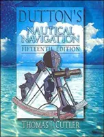 Dutton's Nautical Navigation, 15. Auflage - Dutton's Nautical Navigation, 15th Edition