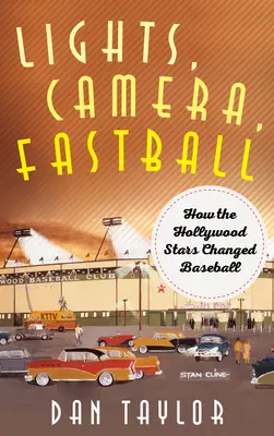 Lichter, Kamera, Fastball: Wie die Hollywood-Stars den Baseball veränderten - Lights, Camera, Fastball: How the Hollywood Stars Changed Baseball