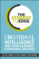 The Student EQ Edge: Emotionale Intelligenz und Ihr akademischer und persönlicher Erfolg - The Student EQ Edge: Emotional Intelligence and Your Academic and Personal Success