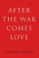 Nach dem Krieg kommt die Liebe - After the War Comes Love