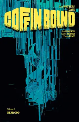 Coffin Bound, Band 2: Lieber Gott - Coffin Bound, Volume 2: Dear God