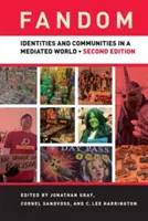 Fandom: Identitäten und Gemeinschaften in einer medialen Welt - Fandom: Identities and Communities in a Mediated World