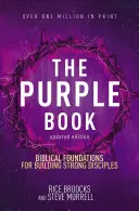 Das Lila Buch, Aktualisierte Ausgabe: Biblische Grundlagen für den Aufbau starker Jünger - The Purple Book, Updated Edition: Biblical Foundations for Building Strong Disciples