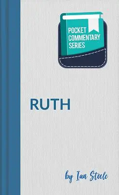 Taschenkommentarreihe - Ruth - Pocket Commentary Series - Ruth