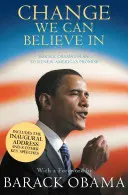 Change We Can Believe In - Barack Obamas Plan zur Erneuerung von Amerikas Versprechen - Change We Can Believe In - Barack Obama's Plan to Renew America's Promise