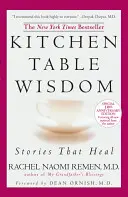 Küchentisch-Weisheit: Geschichten, die heilen, 10. Jubiläumsausgabe - Kitchen Table Wisdom: Stories That Heal, 10th Anniversary Edition