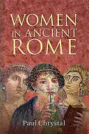 Frauen im antiken Rom - Women in Ancient Rome