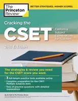 Cracking the Cset (California Subject Examinations for Teachers), 2nd Edition: Die Strategie & Wiederholung, die Sie für das gewünschte Cset-Ergebnis benötigen - Cracking the Cset (California Subject Examinations for Teachers), 2nd Edition: The Strategy & Review You Need for the Cset Score You Want