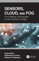 Sensoren, Cloud und Nebel: Die Grundlagentechnologien für das Internet der Dinge - Sensors, Cloud, and Fog: The Enabling Technologies for the Internet of Things