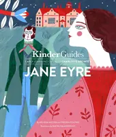 Charlotte Brontes Jane Eyre: Illustriertes Lernprogramm für Kinderguides - Charlotte Bronte's Jane Eyre: A Kinderguides Illustrated Learning Guide