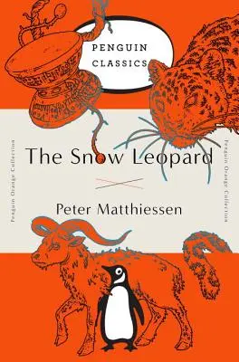 Der Schneeleopard: (Penguin Orange Collection) - The Snow Leopard: (Penguin Orange Collection)