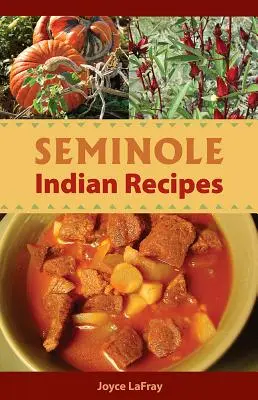 Rezepte der Seminolen-Indianer - Seminole Indian Recipes