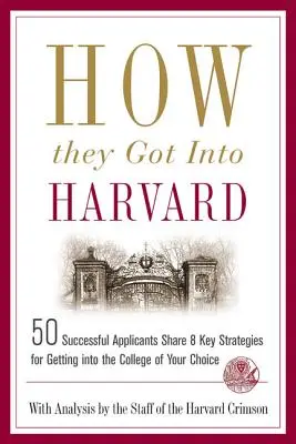 Wie sie in Harvard aufgenommen wurden - How They Got Into Harvard