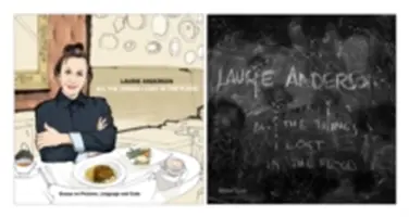 Laurie Anderson: All die Dinge, die ich in der Flut verloren habe - Laurie Anderson: All the Things I Lost in the Flood