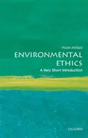 Umweltethik: Eine sehr kurze Einführung - Environmental Ethics: A Very Short Introduction