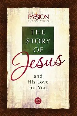 Die Geschichte von Jesus: Und seine Liebe zu dir - The Story of Jesus: And His Love for You