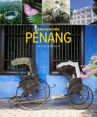 Bezauberndes Penang - Enchanting Penang