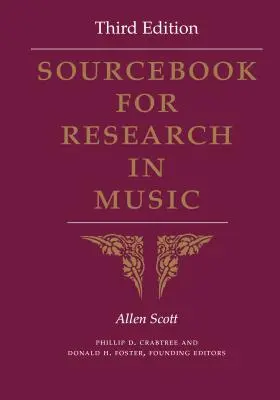 Sourcebook for Research in Music, Dritte Ausgabe - Sourcebook for Research in Music, Third Edition