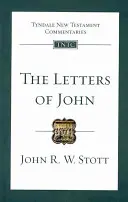 Die Briefe des Johannes - Tyndale New Testament Commentary (Stott John (Autor)) - Letters of John - Tyndale New Testament Commentary (Stott John (Author))